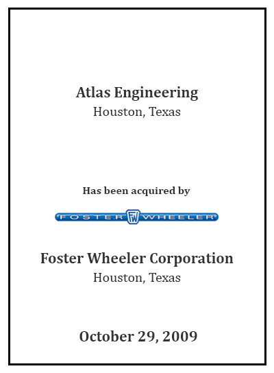 Atlas Engineering has been acquired by Foster Wheeler Corp.